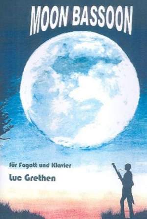 Luc Grethen: Moon Bassoon Für Fagott und Klavier