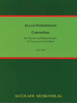 Allan Stephenson: Concertino Für Piccolo und Blasorchester