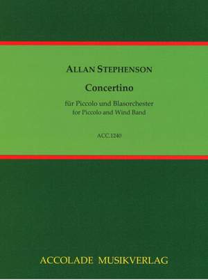 Allan Stephenson: Concertino Für Piccolo und Blasorchester