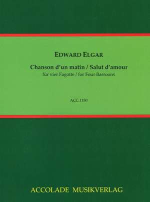 Edward Elgar: Chanson D'Un Matin - Salut D'Amour