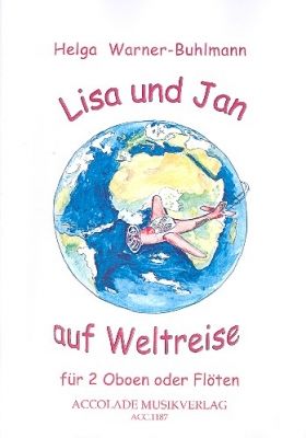 Helga Warner-Buhlmann: Lisa und Jan Auf Weltreise