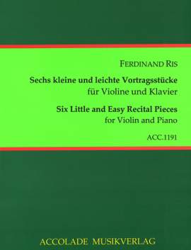 Ferdinand Ris: 6 Kleine und Leichte Vortragsstücke