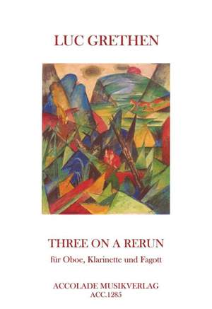 Luc Grethen: Three On A Rerun