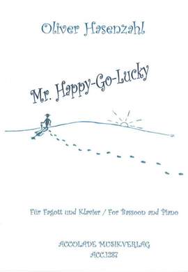 Oliver Hasenzahl: Mr. Happy-Go-Lucky Für Fagott und Klavier