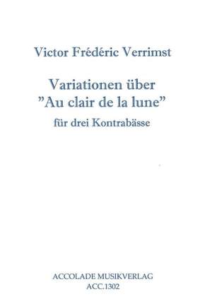 Victor Frederic Verrimst: Au Clair De La Lune