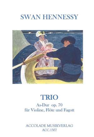 Swan Hennessy: Trio Op. 70
