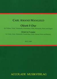 Carl Amand Mangold: Oktett F-Dur