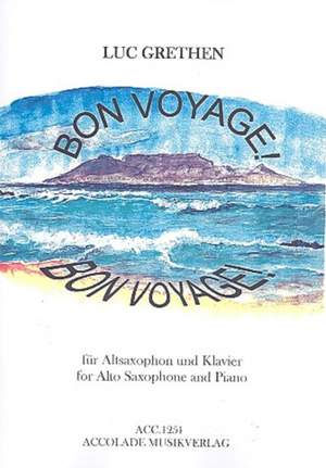 Luc Grethen: Bon Voyage!