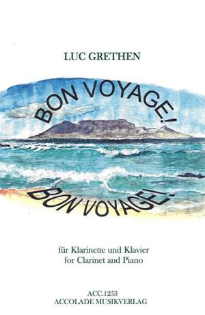 Luc Grethen: Bon Voyage!