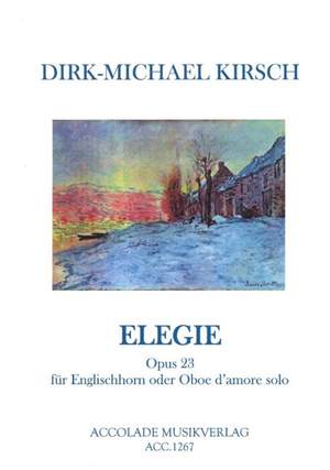 Dirk-Michael Kirsch: Elegie Op. 23