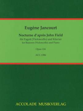 Eugène Jancourt: Nocturne D'Après John Field Op. 124