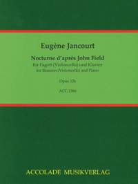 Eugène Jancourt: Nocturne D'Après John Field Op. 124