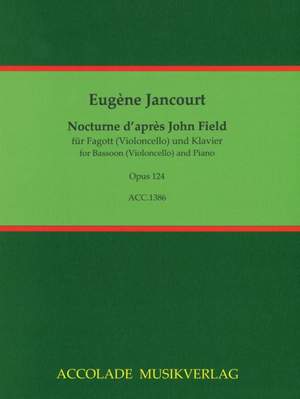 Eugène Jancourt: Nocturne D'Après John Field Op. 124