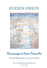Eugen Orkin: Hommage Á Astor Piazzolla