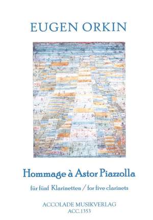 Eugen Orkin: Hommage Á Astor Piazzolla