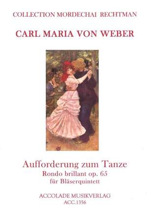 Carl Maria von Weber: Aufforderung Zum Tanze. Rondo Brillant Op. 65