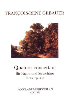 François-René Gebauer: Quatuor Concertant Op. 40, 3 C-Dur