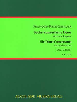 François-René Gebauer: 6 Duos Concertants Op. 3 Heft 1