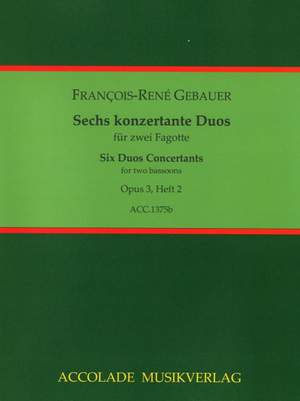 François-René Gebauer: 6 Duos Concertants Op. 3 Heft 2