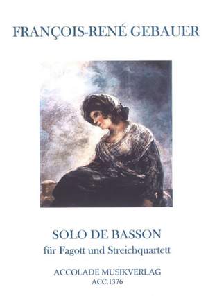 François-René Gebauer: Solo De Basson