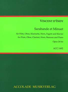 Vincent d'Indy: Sarabande Et Minuet Op. 24B