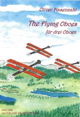 Oliver Hasenzahl: Flying Oboes