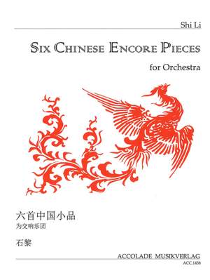 6 Chinese Encore Pieces Für Orchester