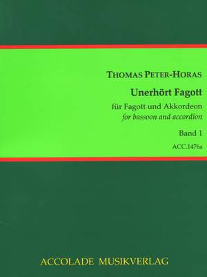 Thomas Peter-Horas: Unerhört Fagott I