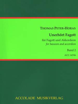 Thomas Peter-Horas: Unerhört Fagott Ii