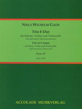 Niels Wilhelm Gade: Trio Op. 42
