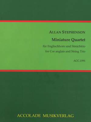 Allan Stephenson: Miniature Quartet