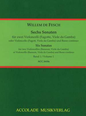 Willem de Fesch: 6 Sonaten Vol. 1