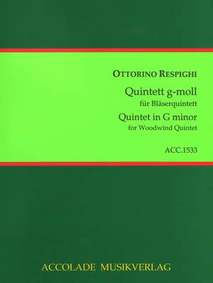 Ottorino Respighi: Quintett g-moll - Quintet in G minor