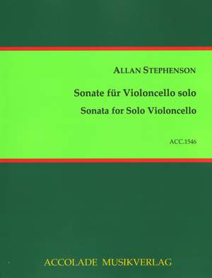 Allan Stephenson: Sonate Für Violoncello Solo