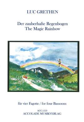 Luc Grethen: Der Zauberhafte Regenbogen
