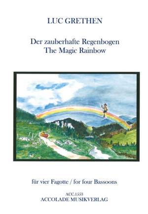 Luc Grethen: Der Zauberhafte Regenbogen