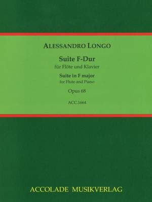 Alessandro Longo: Suite F-Dur Op. 68