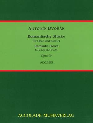 Antonín Dvořák: Romantische Stücke Op. 75