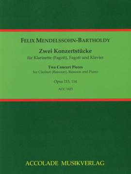 Felix Mendelssohn Bartholdy: 2 Konzertstücke Op. 113 und Op. 114