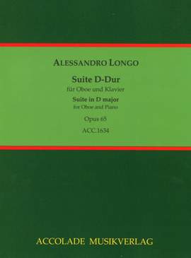 Alessandro Longo: Suite D-Dur Op. 65