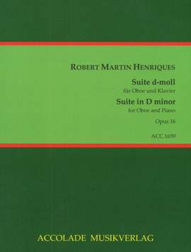 Robert Henriques: Suite D-Moll