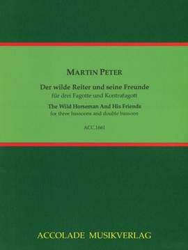 Martin Peter: Der Wilde Reiter und Seine Freunde
