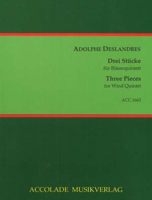 Adolphe Deslandres: Trois Pieces