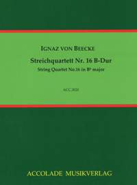 Ignaz von Beecke: Streichquartett Nr. 16 B-Dur