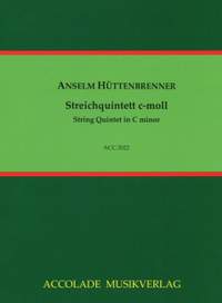 Anselm Huettenbrenner: Quintett C-Moll