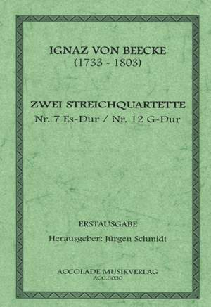 Ignaz von Beecke: Streichquartette Nr. 7 Es-Dur und Nr. 12 G-Dur