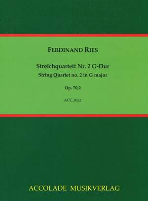 Ferdinand Ries: Quartett Nr. 2 Op. 70, 2 G-Dur