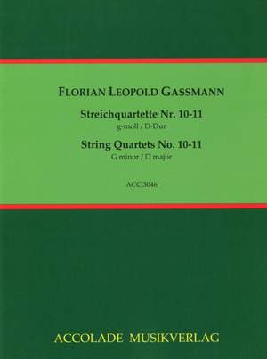 Florian Leopold Gassmann: Quartette Nr. 10-11 [G-D]