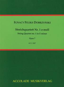 Felix Ignacy Dobrzynski: Quartett Op. 7 E-Moll