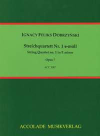 Felix Ignacy Dobrzynski: Quartett Op. 7 E-Moll